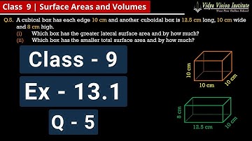 Class 9 Maths, Exercise 13.1 - Q 5 🌟 Surface Areas and Volumes 🌟 NCERT, CBSE 🎯