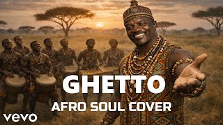 Akon – Ghetto (Afro Soul Cover) 🌍TikTok Viral 2026