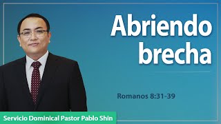 Abriendo Brecha Romanos 831-39