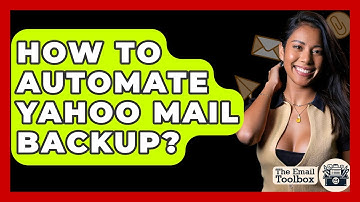 How To Automate Yahoo Mail Backup? - TheEmailToolbox.com