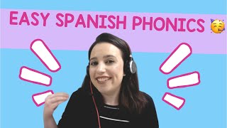 Learn Spanish Phonics in 10 Minutes