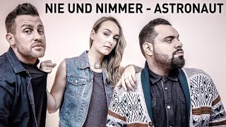 Nie und Nimmer - Astronaut | Offizielles Musikvideo (Film)