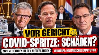 Bill Gates, Mark Rutte & Albert Bourla on Trial! The Corona Lawsuit