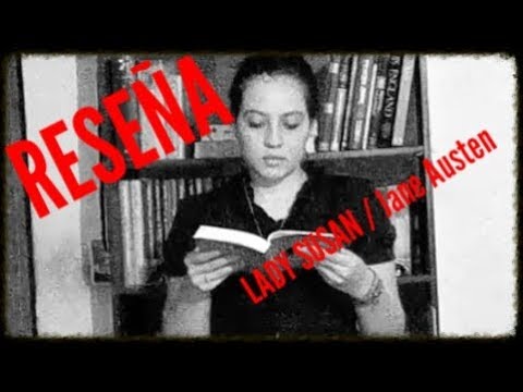 Miniatura de la reseña en video LADY SUSAN | RESEÑA Y OPINIÓN | #JANEAUSTENCHALLENGE | Jey Sanz
