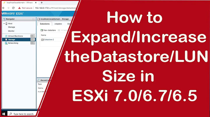 vSphere 7: How to Increase or Expand the Datastore Size in VMware ESXi 7
