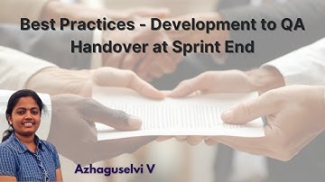 Development to QA Handover at Sprint End: Common Challenges and Solutions | Execution | Closure