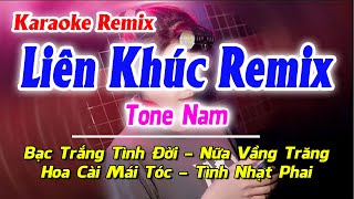 Liên Khúc Karaoke Remix Tone Nam | Bạc Trắng Tình Đời - Beat Cực Hay | Karaoke Gia Thịnh