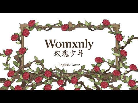 Womxnly / 玫瑰少年 - JOLIN 蔡依林 (English cover)