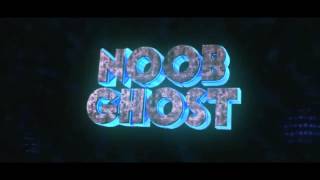 Intro Sync  NoobGhost By Me.!