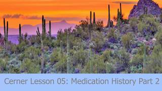 Cerner Demo 05 Medication History Part2