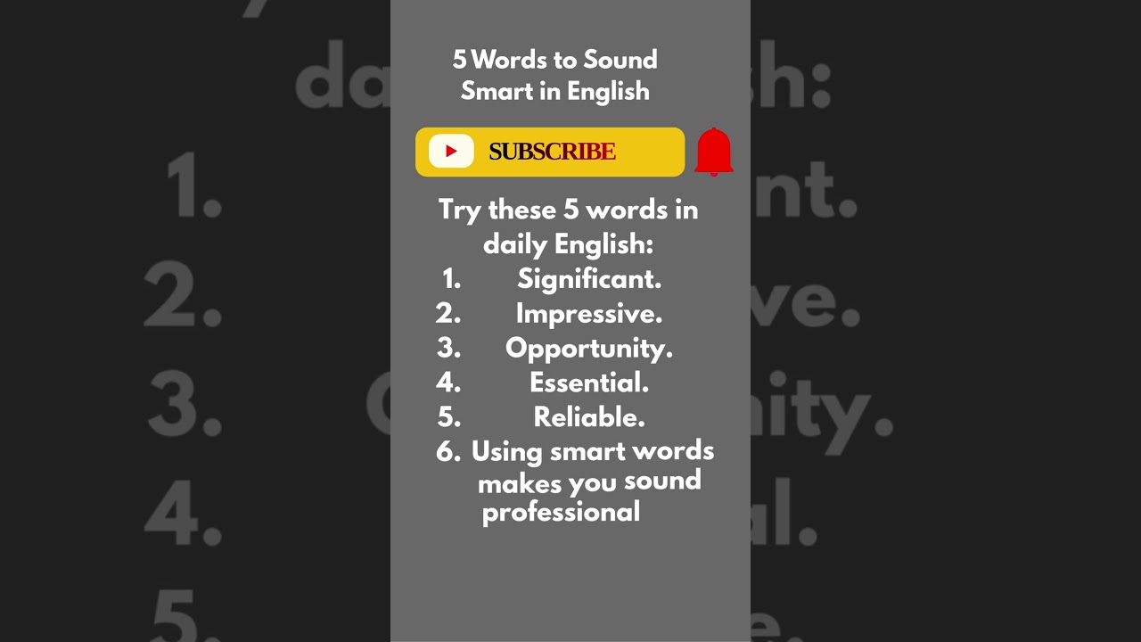 5 Words to Sound Smart in English