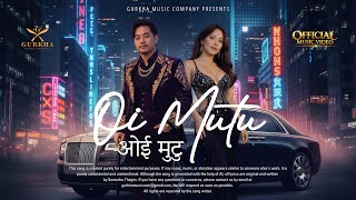 Download Lagu Oi Mutu | ओई मुटु | Official Music Video  | Surendra Thegim | Gurkha Music Company MP3