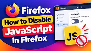 How to Disable JavaScript in Firefox