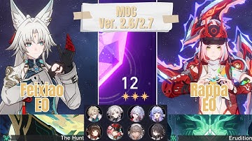 E0S0 Feixiao & E0S0 Rappa 2.6/2.7 MoC 12 | Honkai Star Rail