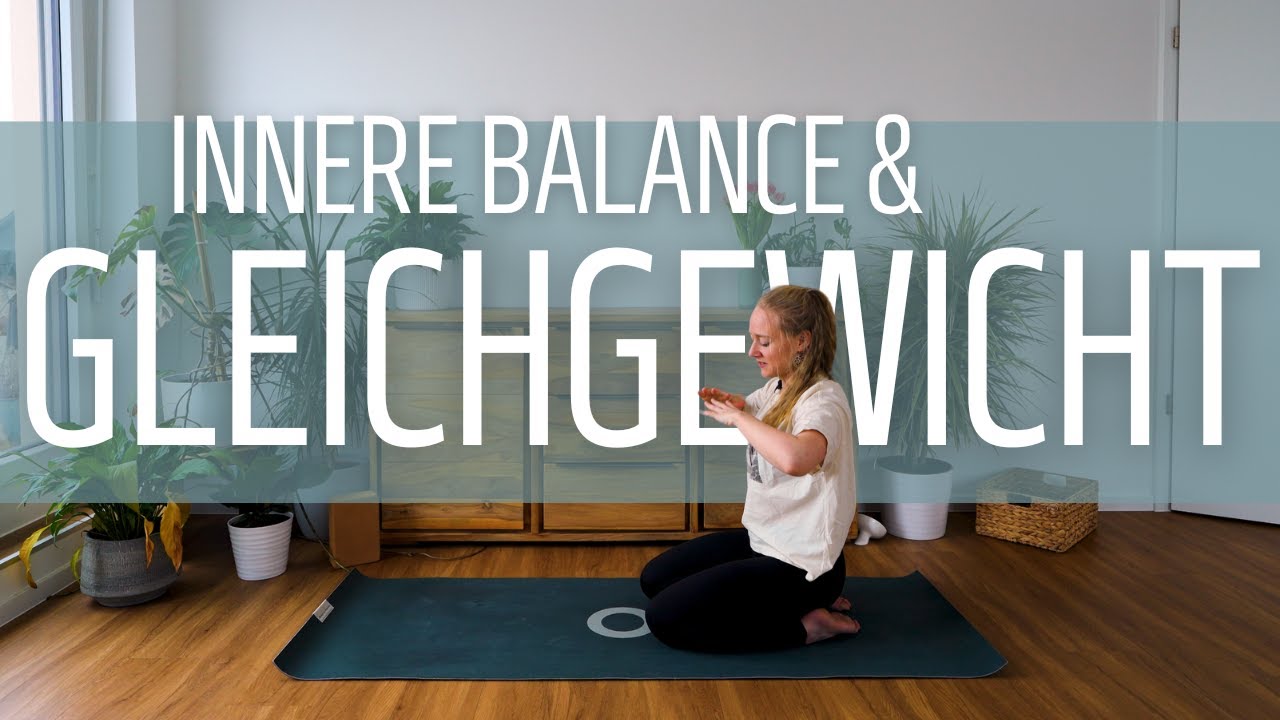 Yoga für Inneres Gleichgewicht | 20min für mehr Ausgeglichenheit