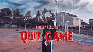Evret LeCka - Quit Game ( Official Video )