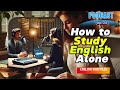 Study English Alone . podcast!