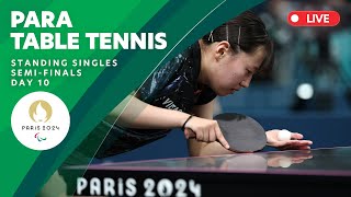 Para Table Tennis - Standing, Women’s \u0026 Men’s Singles Semi-Finals | Day 10 | Paris 2024 Paralympics