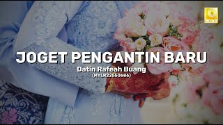 Datin Rafeah Buang - Joget Pengantin Baru (Official Lyric Video)