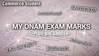 |MY ONAM EXAM MARKS 💯❤️✨|PLUSONE GRADER |COMMERCE STUDENT|SATISFIED??|FAIL OR PASS? |SRVLOGS |#study