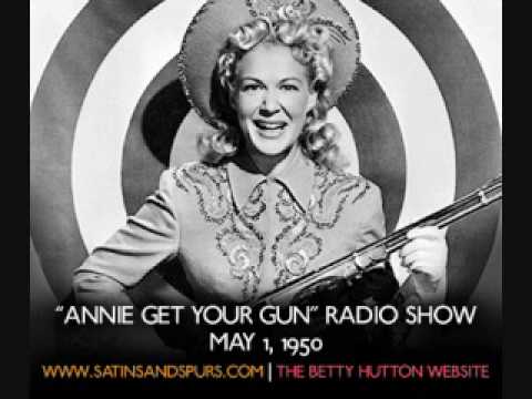 Betty Hutton - Annie Get Your Gun Radio Show (1950) Part 1