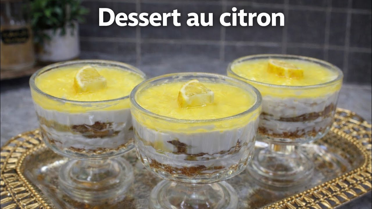 كؤوس تحلية بالليمون منعشة وسهلة التحضير 🍋Verrines au citron fraîches et faciles 
