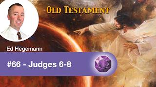 66 - Judges 6-8 | Lesson Gems