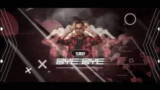 Download lagu SMD - Bye Bye De Heang x S4K x Y2K