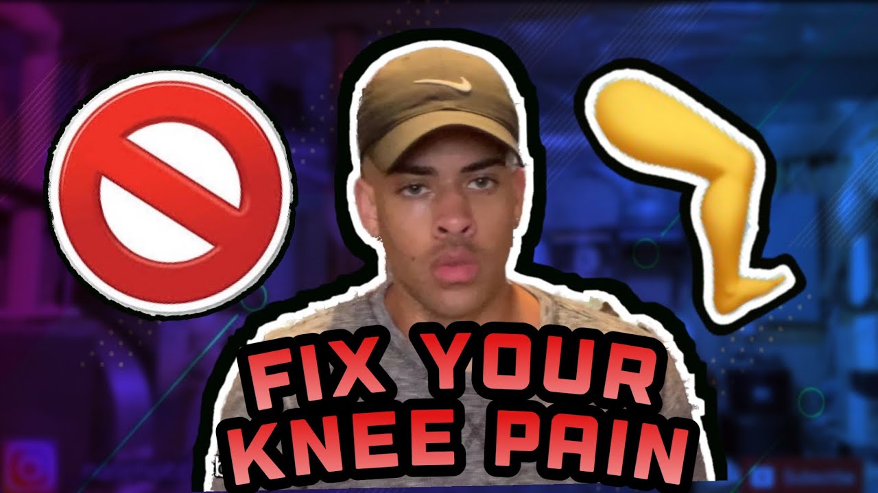 how-to-fix-your-knee-pain-for-good-youtube