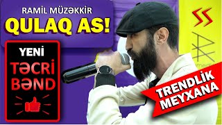 Super Təcribənd - Qulaq As Ramil Müzəkkir - Trendlik Meyxana Söz Savaşı - Mtv Meyxana Ramedia