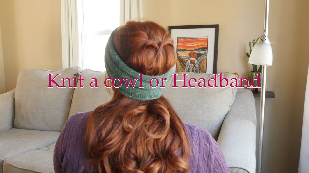 Scarves are dangerous, knit a cowl! Knitting Tutorial for beginners