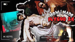 How I Made “FLYGOD 2X” By ​⁠@WestsideGunn  And Then You Pray For Me