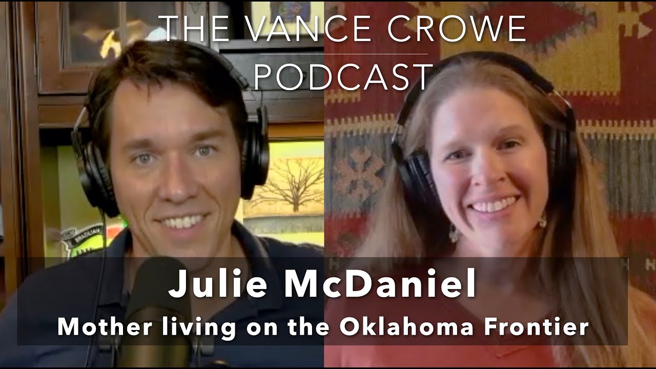 Julie McDaniel Oklahoma frontier mother on family, tradition, values, love, marriage & raising girls