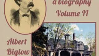 Mark Twain: A Biography - Volume II by Albert Bigelow PAINE Part 1/4 | Full Audio Book