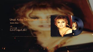 Sezen Aksu - Unut  Kolay Olmayacak - Remix Ultra Ses Kalite 320 kbps Resimi