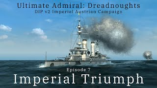 Imperial Triumph - Episode 7 - DIP v2 Imperial Austrian Campaign Net Worth