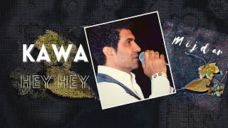 Kawa - Hey hey | Mijdar | Zindî © 2022 Resimi