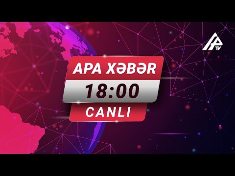 “APA XƏBƏR”in saat 18:00 buraxılışı (09.08.2021)