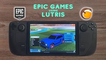 Steam Deck - How To Install Epic Games Using Lutris