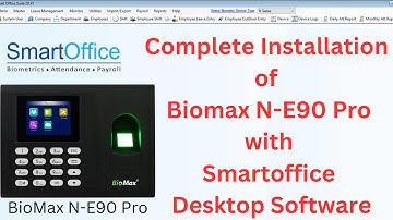 Complete installation of Biomax N-E90 Pro Biometric attendance machine with Smart Office Software