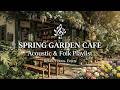Garden Morning Vibes Serene Spring Flowers Ambiance Relaxing Study Music