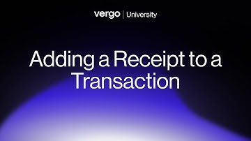 Adding a Receipt to a Transaction - Vergo Tutorial