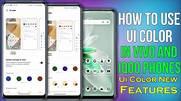 How To Use Ui Color In Vivo & IQoo Phone