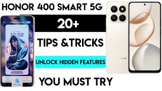 HONOR 400 Smart 5G – Top 20 Tips & Tricks You Must Try