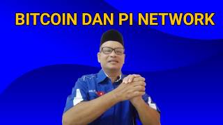 BITCOIN DAN PI NETWORK @BgisHS 