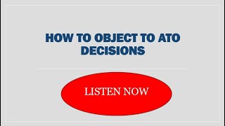 Podcast Objecting To Ato Decisions