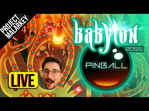 Babylon Pinball 2055 | 1000G | GamePlay | Live | Malarkey