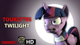 Tourettes Twilight [SFM]
