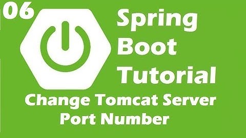 Change Embedded Tomcat Port Number in Spring Boot | Java Inspires