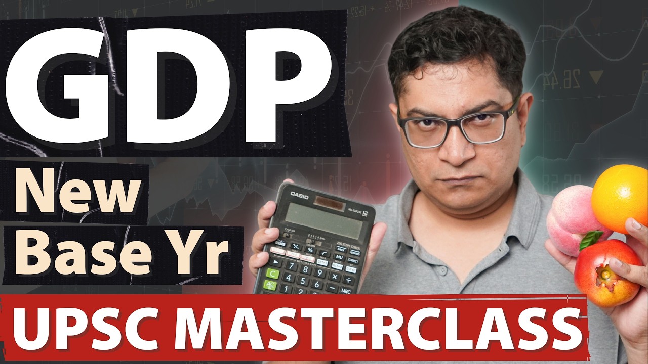 UPSC Economy Masterclass - GDP Calculation Methods & New Series Reform by Dr.Mrunal Patel